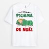 T-shirt C’est Mon Pyjama De Noel Personnalise