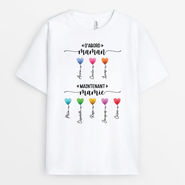 T-shirt D’Abord Maman Maintenant Mamie Ballon Coeur Personnalise