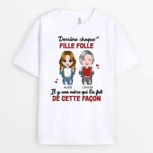 T-shirt Derriere Chaque Fille Folle Personnalise T-shirt Derriere Chaque Fille Folle Personnalise
