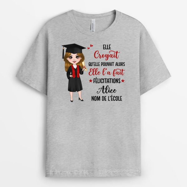 T-shirt Elle Croyait Qu’elle Pouvait Personnalise