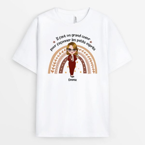 T-shirt Il Faut Un Grand Coeur Pour Faconner Les Petits Esprits Personnalise