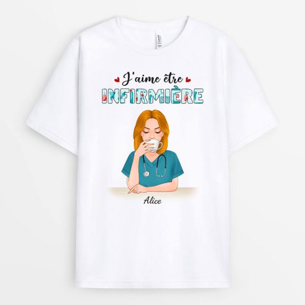 T-shirt J’aime Etre Infirmiere Personnalise