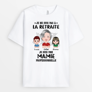 T-shirt Je Ne Suis Pas A La Retraite Je Suis Un Grand-Pere Professionnel Personnalise T-shirt Je Ne Suis Pas A La Retraite Je Suis Un Grand-Pere Professionnel Personnalise