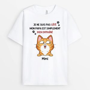 T-shirt Je Ne Suis Pas Gate Ma Maman Chat Est Simplement Bien Entrainee Personnalise T-shirt Je Ne Suis Pas Gate Ma Maman Chat Est Simplement Bien Entrainee Personnalise