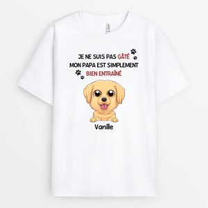 T-shirt Je Ne Suis Pas Gate Ma Maman Chien Est Simplement Bien Entrainee Personnalise T-shirt Je Ne Suis Pas Gate Ma Maman Chien Est Simplement Bien Entrainee Personnalise