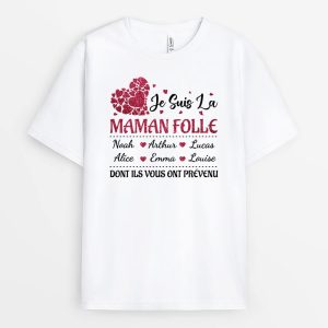 T-shirt Je Suis Mamie Folle Dont Vous Ont Prevenu Personnalise T-shirt Je Suis Mamie Folle Dont Vous Ont Prevenu Personnalise
