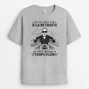 T-shirt Je Suis Motard A Temps Plein Personnalise T-shirt Je Suis Motard A Temps Plein Personnalise