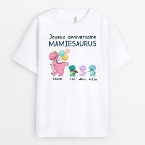 T-shirt Joyeux Anniversaire Mamansaurus Personnalise T-shirt Joyeux Anniversaire Mamansaurus Personnalise