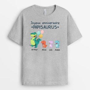 T-shirt Joyeux Anniversaire Papasaurus Personnalise T-shirt Joyeux Anniversaire Papasaurus Personnalise