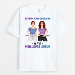 T-shirt Joyeux Anniversaire a Ma Meilleure Soeur Personnalise T-shirt Joyeux Anniversaire a Ma Meilleure Soeur Personnalise