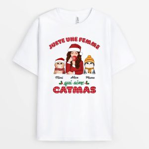 T-shirt Juste Une Femme Qui Aime Catmas Personnalise T-shirt Juste Une Femme Qui Aime Catmas Personnalise