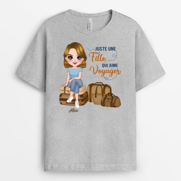 T-shirt Juste Une Femme Qui Aime Le Voyage Personnalise