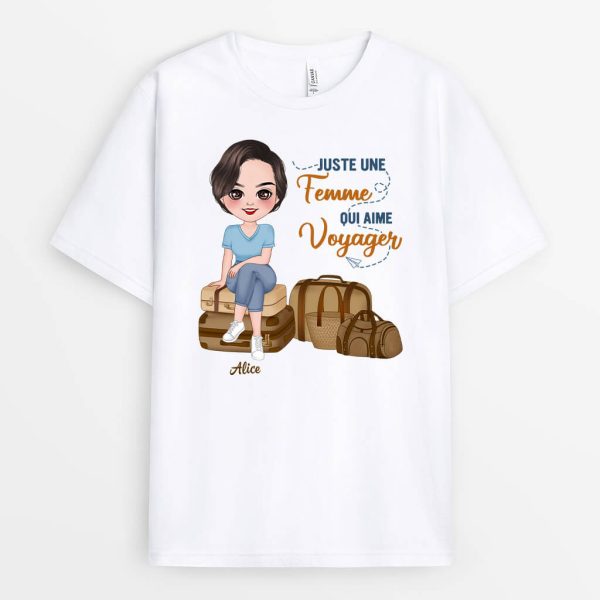 T-shirt Juste Une Femme Qui Aime Le Voyage Personnalise