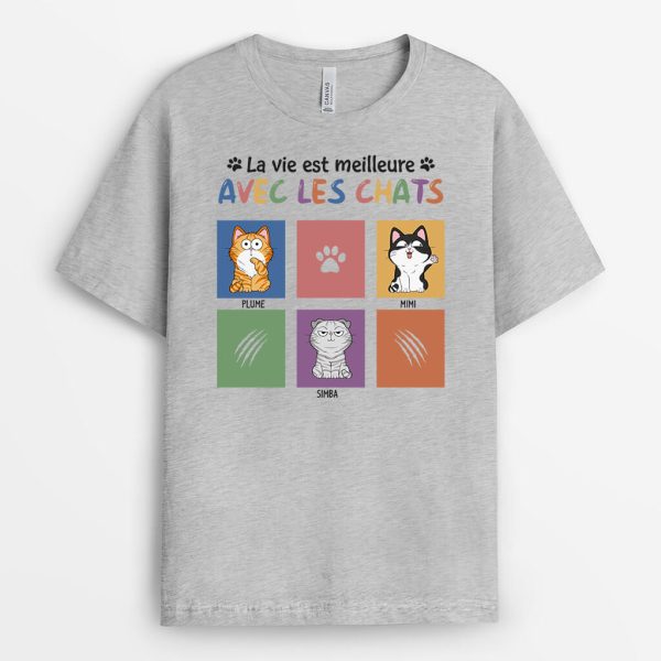 T-shirt La Vie Est Meilleure Avec Les Chats Personnalise