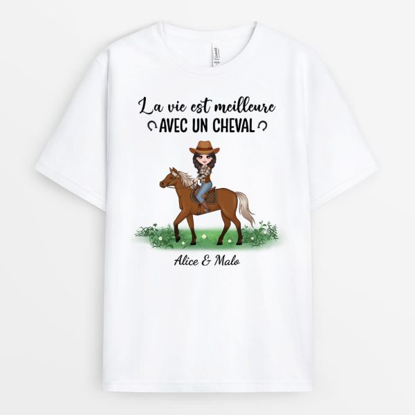 T-shirt La Vie Est Meilleure Avec Un Cheval Personnalise