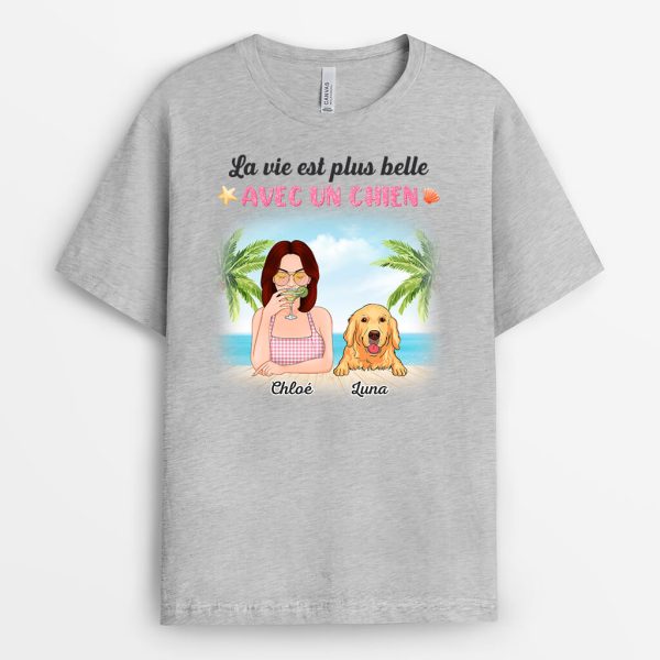 T-shirt La Vie Est Plus Belle Avec Un Chien La Plage Personnalise