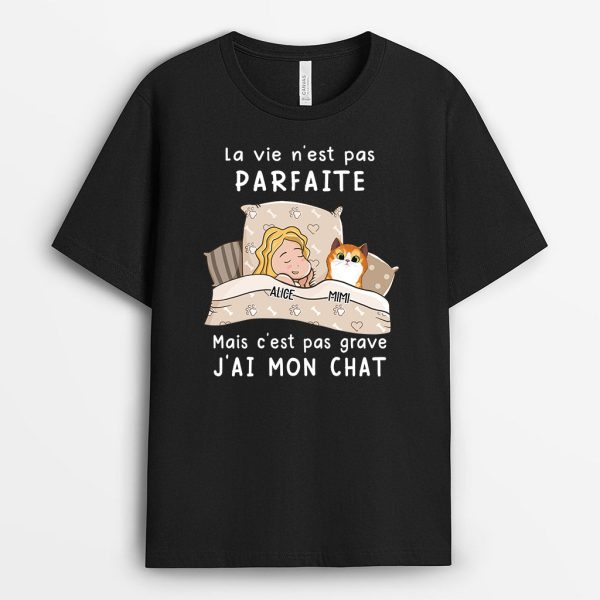 T-shirt La vie n‘est pas parfaite Chats Personnalise