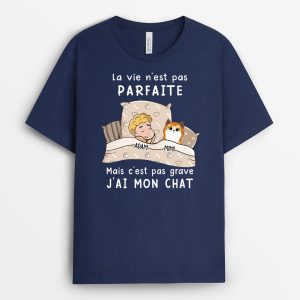 T-shirt La vie n‘est pas parfaite Chats Personnalise T-shirt La vie n‘est pas parfaite Chats Personnalise