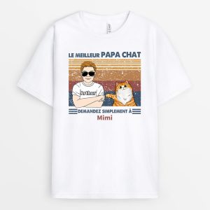 T-shirt Le Meilleur Papa Chat Demandez Personnalise T-shirt Le Meilleur Papa Chat Demandez Personnalise