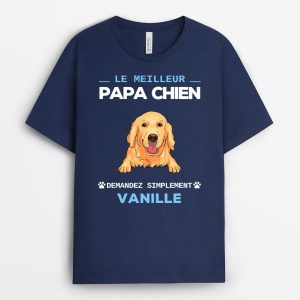 T-shirt Le Meilleur Papa Chien Demandez A Personnalise T-shirt Le Meilleur Papa Chien Demandez A Personnalise