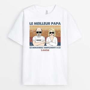 T-shirt Le Meilleur Papa Demandez À Personnalise T-shirt Le Meilleur Papa Demandez À Personnalise