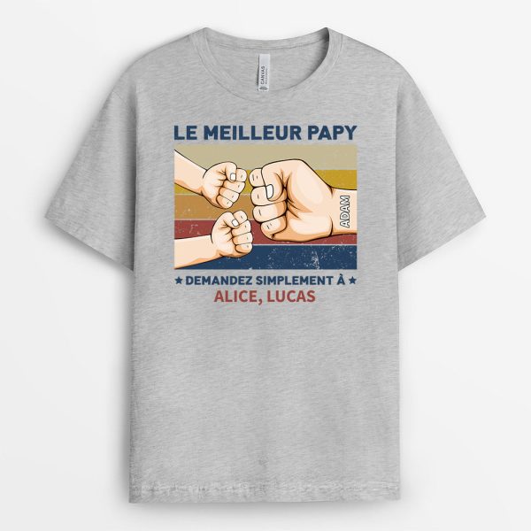 T-shirt Le Meilleur Papa Demandez Poing Clair Personnalise