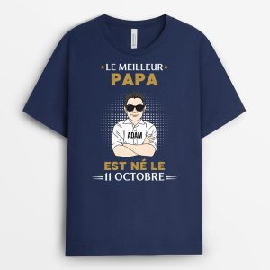 T-shirt Le Meilleur Papa Est Ne Personnalise T-shirt Le Meilleur Papa Est Ne Personnalise
