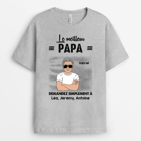 T-shirt Le Meilleur Papa Papi Demandez Simplement Personnalise