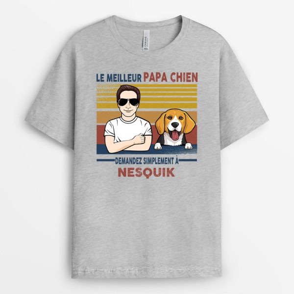 T-shirt Le Meilleur Papa chien Demandez Personnalise