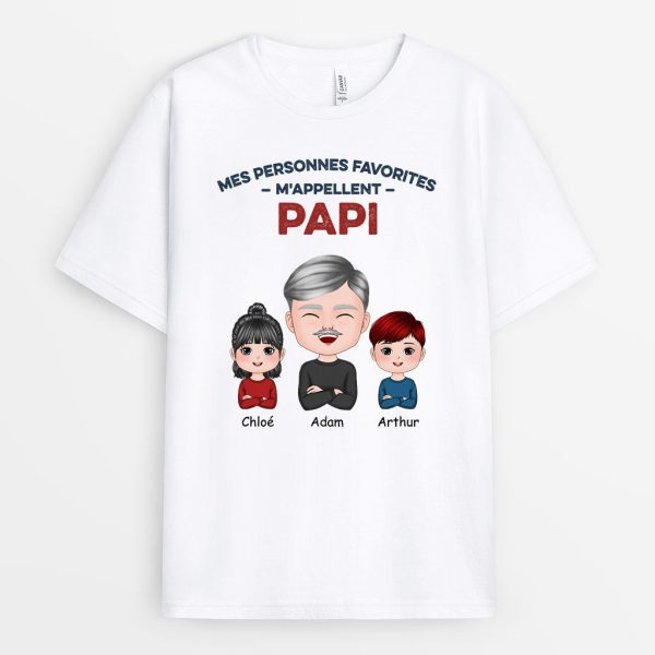 T-shirt Les Personne Favorites De Papa Papi Chibi Personnalise