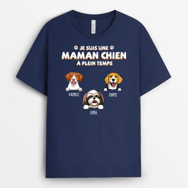 T-shirt Maman Chien A Plein Temps Personnalise
