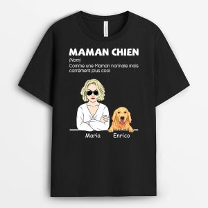 T-shirt Maman Chien Normale Mais Plus Cool Personnalise T-shirt Maman Chien Normale Mais Plus Cool Personnalise