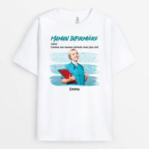 T-shirt Maman Infirmiere Comme Maman Normale Mais Plus Cool Personnalise