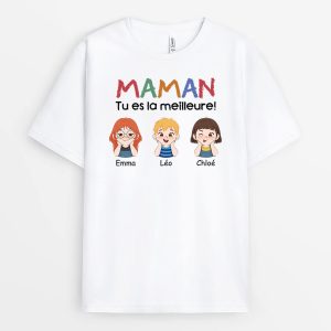 T-shirt Maman, Tu Es La Meilleure Personnalise T-shirt Maman, Tu Es La Meilleure Personnalise