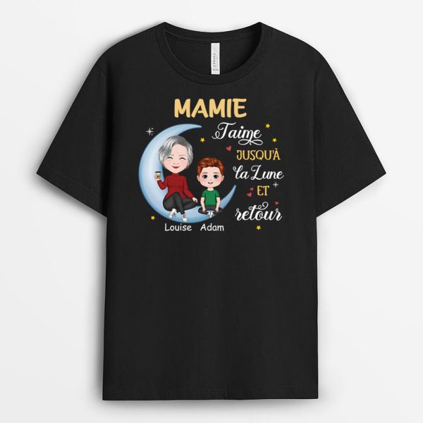 T-shirt MamieMaman T’Aime Jusqu’ A La Lune Et Au Retour Personnalise