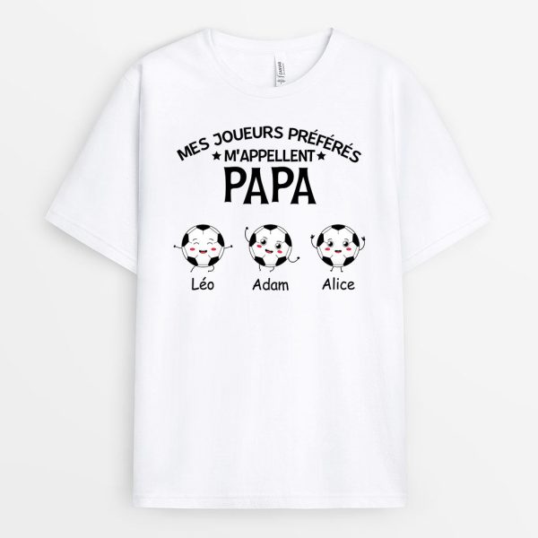 T-shirt Mes Joueurs Preferes Papa Papi Personnalise