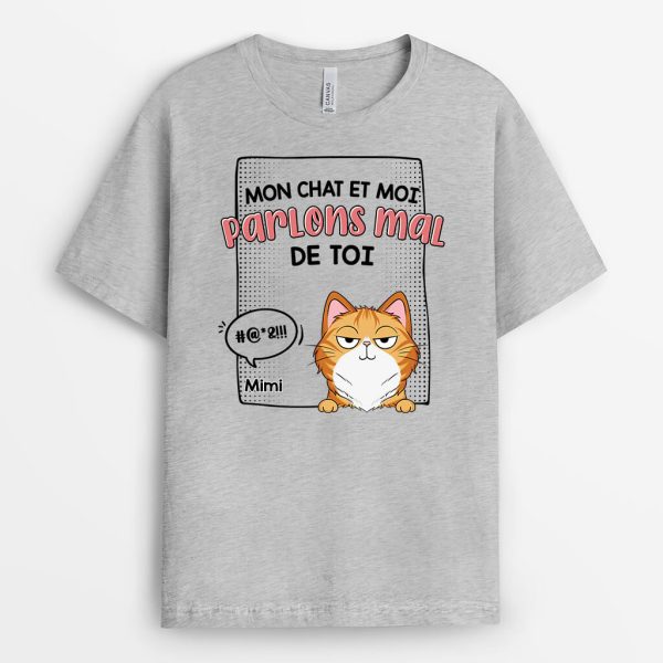 T-shirt Mon Chat Et Moi Parlons Mal De Toi Personnalise