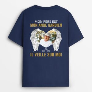 T-shirt Mon Pere Est Mon Ange Gardien Il Veille Sur Moi Personnalise T-shirt Mon Pere Est Mon Ange Gardien Il Veille Sur Moi Personnalise