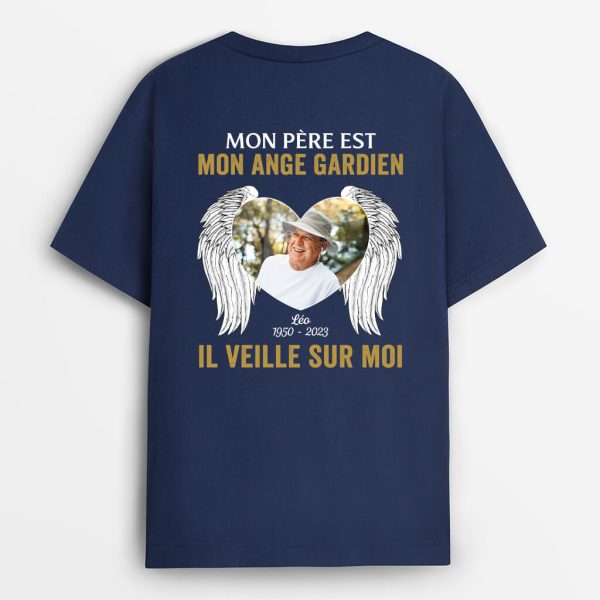 T-shirt Mon Pere Est Mon Ange Gardien Il Veille Sur Moi Personnalise