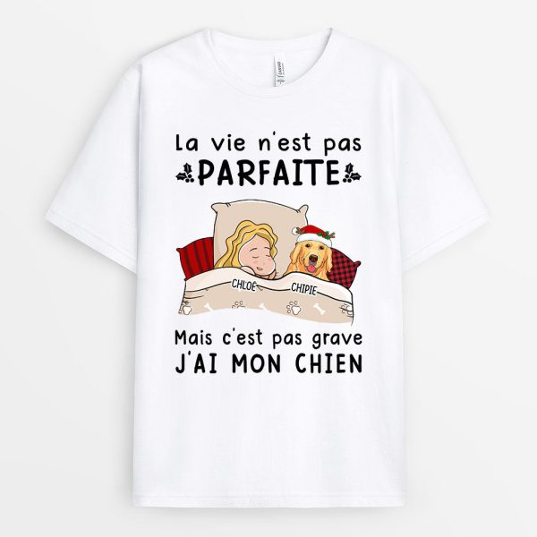 T-shirt Noel La Vie N’est Pas Parfaite Chiens Clair Personnalise