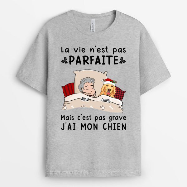 T-shirt Noel La Vie N’est Pas Parfaite Chiens Clair Personnalise