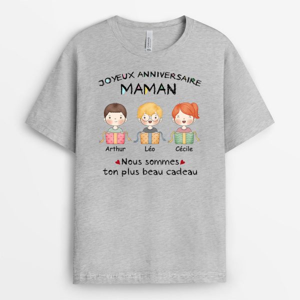 T-shirt Nous Sommes Ton Plus Beau Cadeau Personnalise