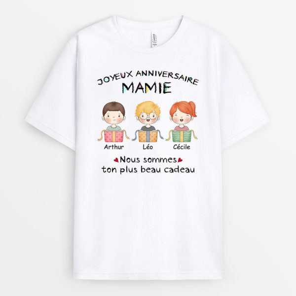 T-shirt Nous Sommes Ton Plus Beau Cadeau Personnalise