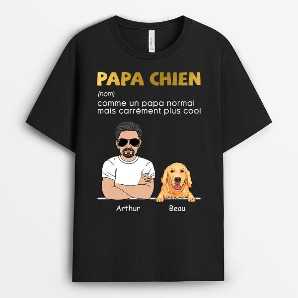 T-shirt Papa Chien Normal Mais Plus Cool Personnalise