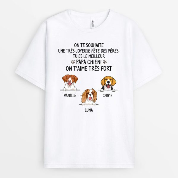 T-shirt Papa Chien On T’aime Tres Fort Personnalise