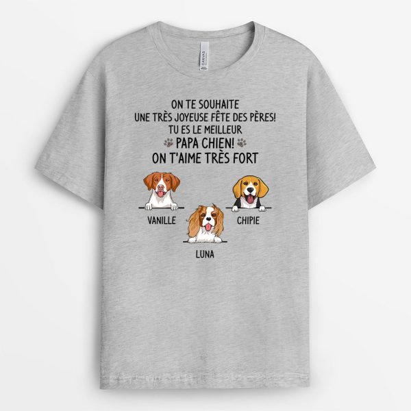 T-shirt Papa Chien On T’aime Tres Fort Personnalise