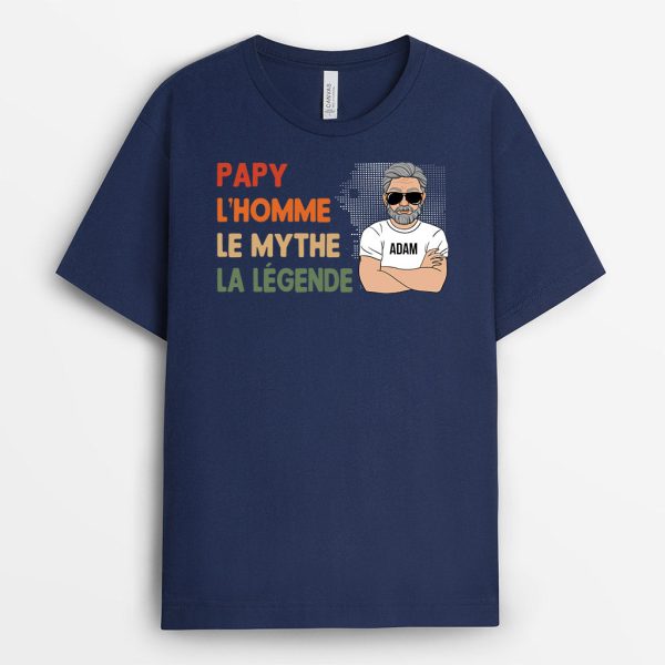 T-shirt Papa Papy, Le Mythe, La Legende Personnalise