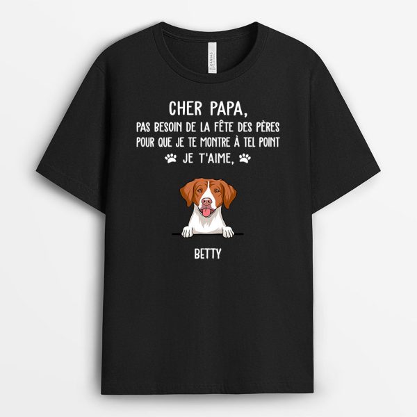 T-shirt Pas Besoin De La Fete Des Peres Personnalise