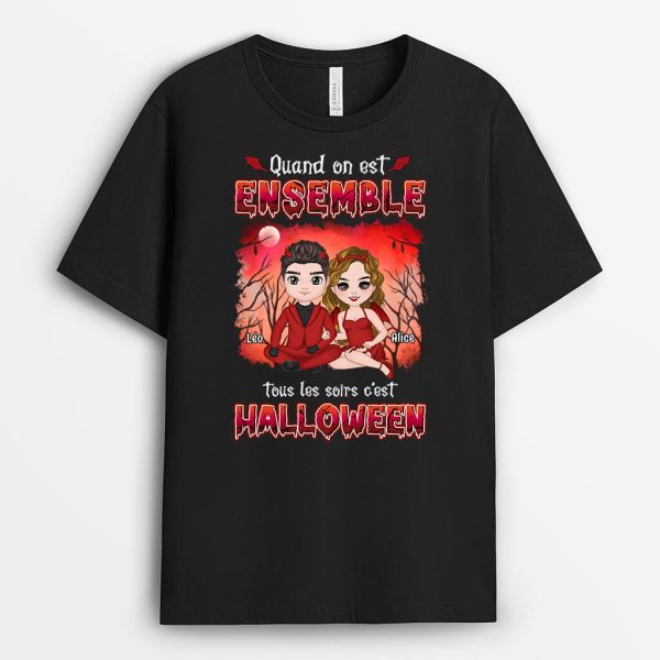 T-shirt Quand On Est Ensemble Tous Les Soirs C’est Halloween Personnalise