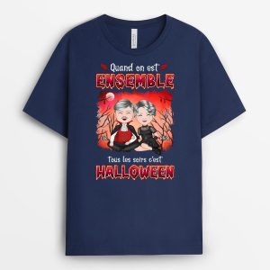 T-shirt Quand On Est Ensemble Tous Les Soirs C’est Halloween Personnalise